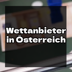 Wettanbieter Österreich